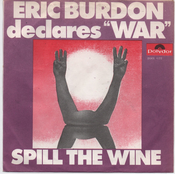 Eric Burdon & War – Spill The Wine