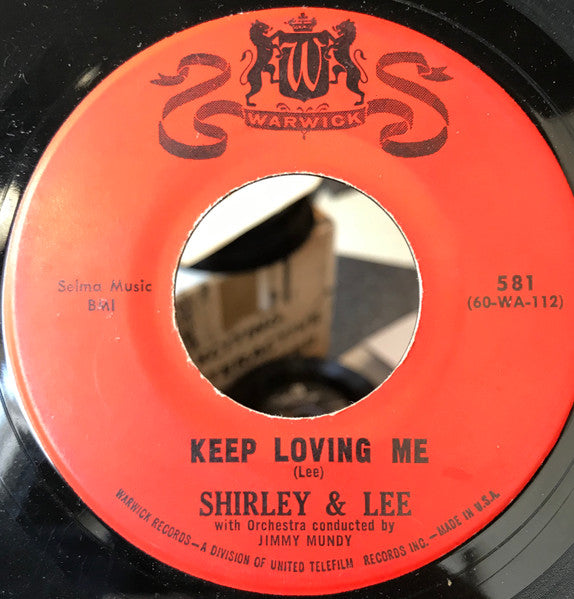 Shirley And Lee – Let The Good Times Roll / Keep Loving Me