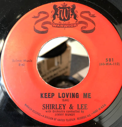 Shirley And Lee – Let The Good Times Roll / Keep Loving Me