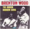 Brenton Wood – Baby You Got It — photo 2