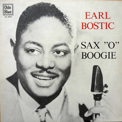 Earl Bostic – Sax "O" Boogie