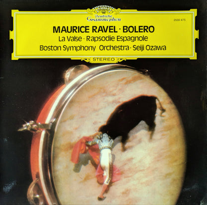Maurice Ravel – Boston Symphony Orchestra · Seiji Ozawa – Bolero / La Valse / Rapsodie Espagnole