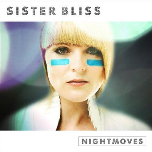 Sister Bliss – Nightmoves