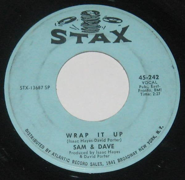 Sam & Dave – I Thank You / Wrap It Up