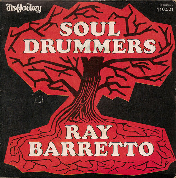 Ray Barretto – Soul Drummers