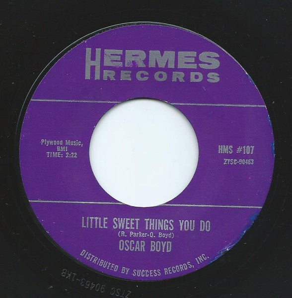Oscar Boyd – When Things Get A Little Better / Little Sweet Things You Do