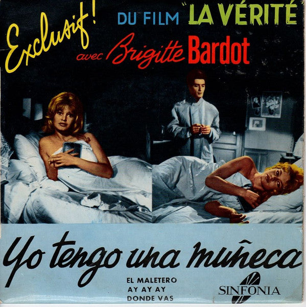 Xavier Michel Y Su Quinteto – Yo Tengo Una Muñeca - Du Film la Vérité Avec Brigitte Bardot