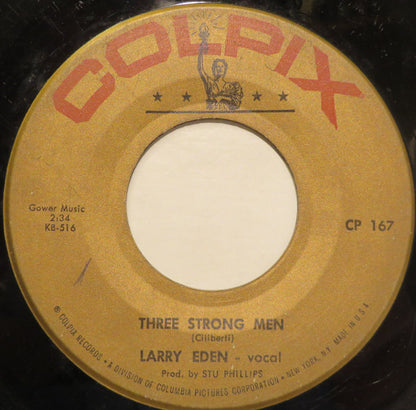 Larry Eden – Three Strong Men / Take My Hand