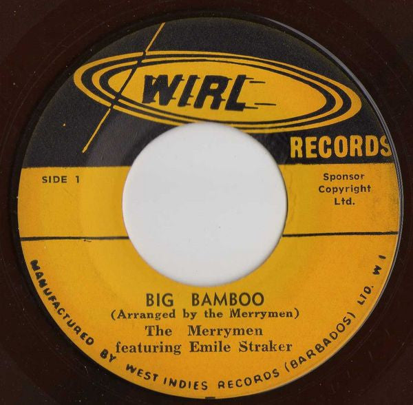 The Merrymen Featuring Emile Straker – Big Bamboo / Island Woman