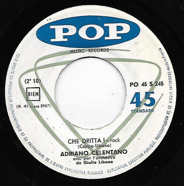 Adriano Celentano – Impazzivo Per Te / Che Dritta !