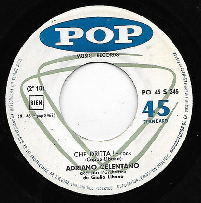 Adriano Celentano – Impazzivo Per Te / Che Dritta !