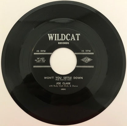 Joe Clark (4) – Tell Me What's On Your Mind / Won't You Settle Down