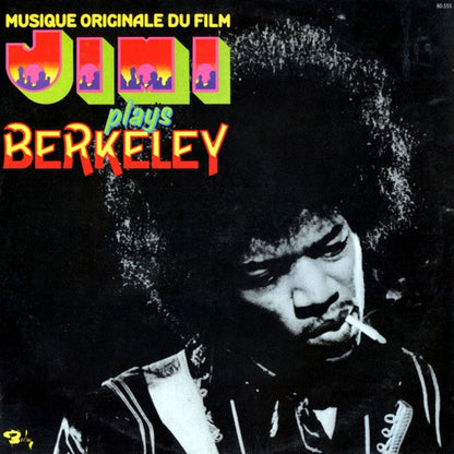 Jimi Hendrix – Musique Originale Du Film : "Jimi Plays Berkeley"