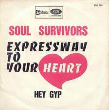 Soul Survivors – Expressway To Your Heart / Hey Gyp