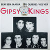 Gipsy Kings – Bem Bem Maria / Tu Quieres Volver — photo 1