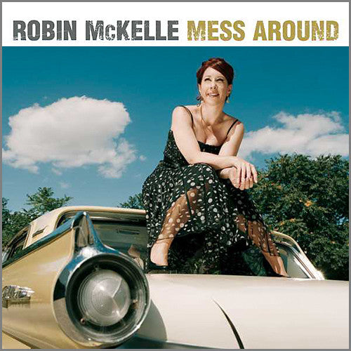 Robin McKelle – Mess Around