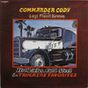 Commander Cody And His Lost Planet Airmen – Hot Licks, Cold Steel & Truckers Favorites — photo 1