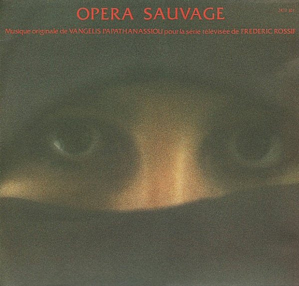 Evangelos Papathanassiou – Opéra Sauvage