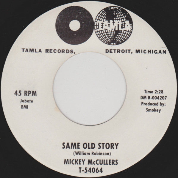 Mickey McCullers – Same Old Story / I'll Cry A Million Tears