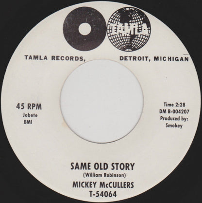 Mickey McCullers – Same Old Story / I'll Cry A Million Tears