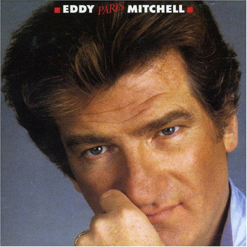 Eddy Mitchell – Paris