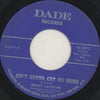 Бенни Латимор — Girl I Got News For You / Ain't Gonna Cry No More — photo 2