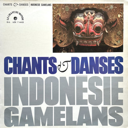 Various – Chants Et Danses Indonesie Gamelans