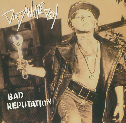 Dirty White Boy (2) – Bad Reputation