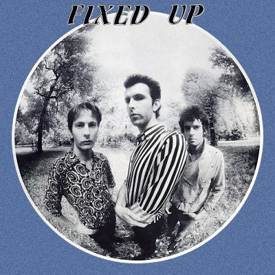 Fixed Up – Fixed Up