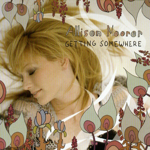 Allison Moorer – Getting Somewhere