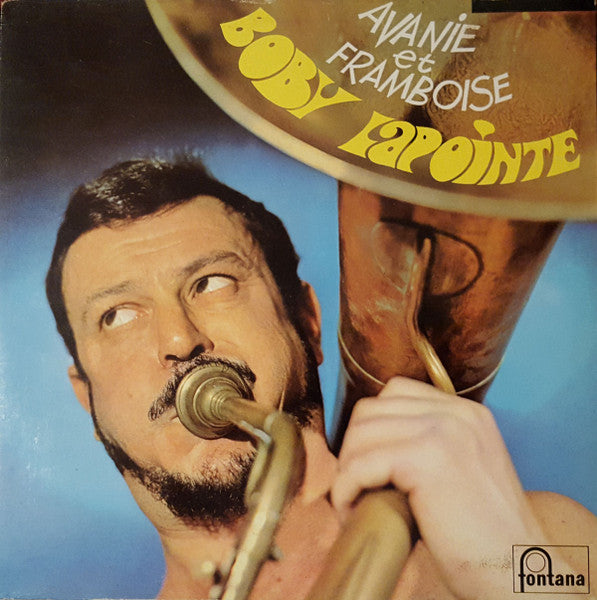Boby Lapointe – Avanie Et Framboise