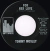 Tommy Mosley – For Her Love / You Lied, I Cried, Love Died — photo 1