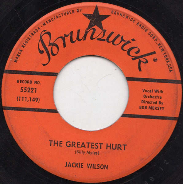 Jackie Wilson – The Greatest Hurt / There'll Be No Next Time