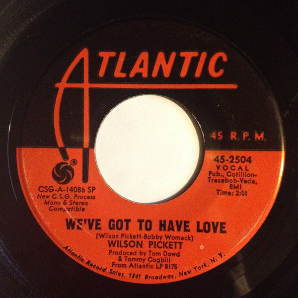 Wilson Pickett – She's Lookin' Good / We've Got To Have Love