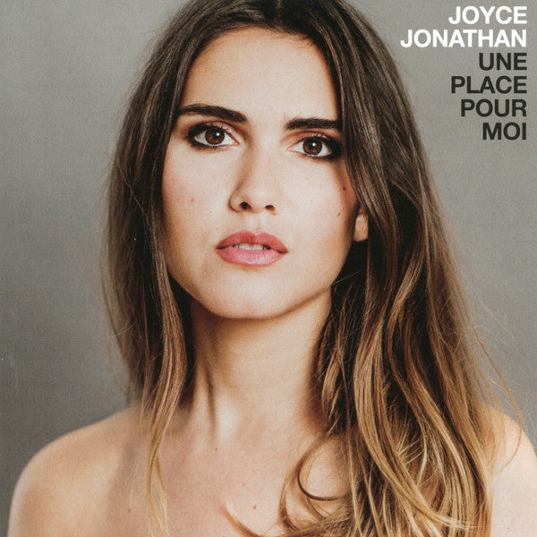 Joyce Jonathan – Une Place Pour Moi