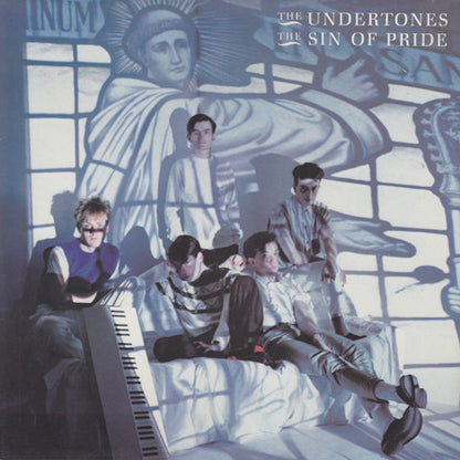 The Undertones – The Sin Of Pride