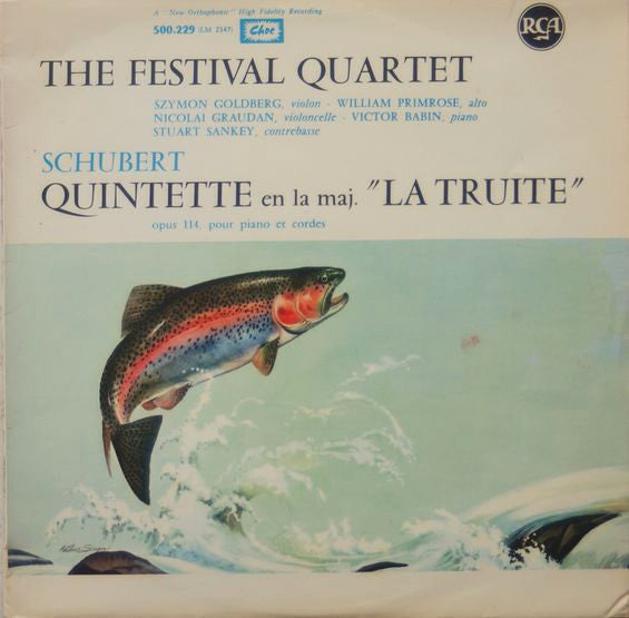 The Festival Quartet, Franz Schubert – Quintette En La Majeur, Opus 114, "La Truite" Pour Piano Et Cordes