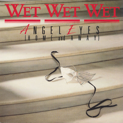 Wet Wet Wet – Angel Eyes (Home And Away)