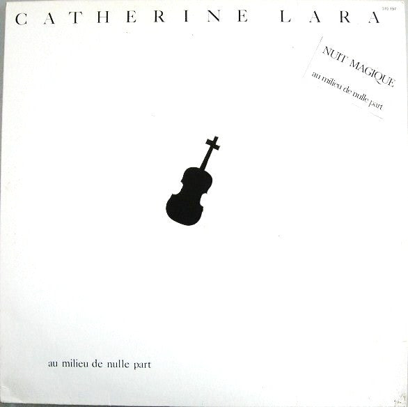 Catherine Lara – Au Milieu De Nulle Part