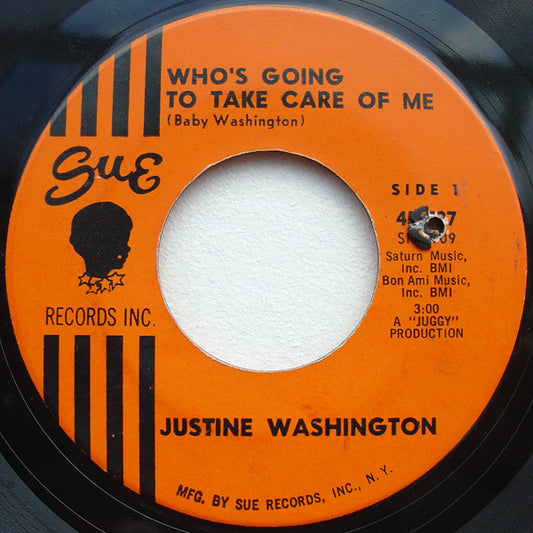 Justine Washington – Who's Going To Take Care Of Me / I Can't Wait Until I See My Baby