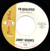 Jimmy Hughes – I'm Qualified / My Loving Time — photo 1