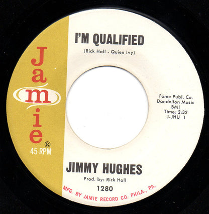 Jimmy Hughes – I'm Qualified / My Loving Time