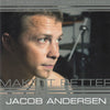 Jacob Andersen (3) – Make It Better — photo 1