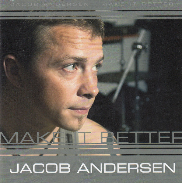 Jacob Andersen (3) – Make It Better
