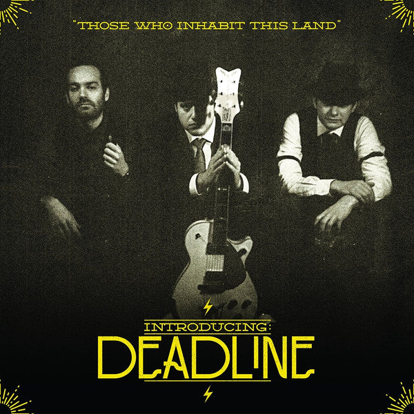 Deadline (27) – Those Who Inhabit This Land