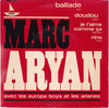 Marc Aryan Avec Les Europa Boys Et Les Arianes – Ballade — photo 1