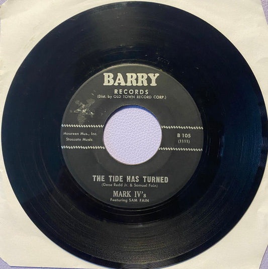 Mark IV's Featuring Sammy Fain – The Tide Has Turned / Whoe Baby - That's All