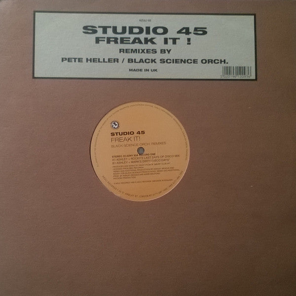 Studio 45 – Freak It! (Remixes By Pete Heller / Black Science Orch.)