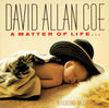 David Allan Coe – A Matter Of Life... And Death — photo 1