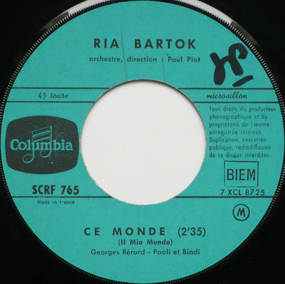 Ria Bartok – Ce Monde